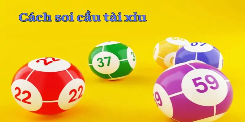 Giới thiệu đôi nét sơ lược về cách soi cầu Tài Xỉu