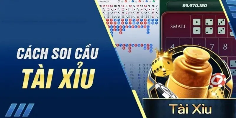 Liệt kê cách soi cầu Tài Xỉu ấn tượng